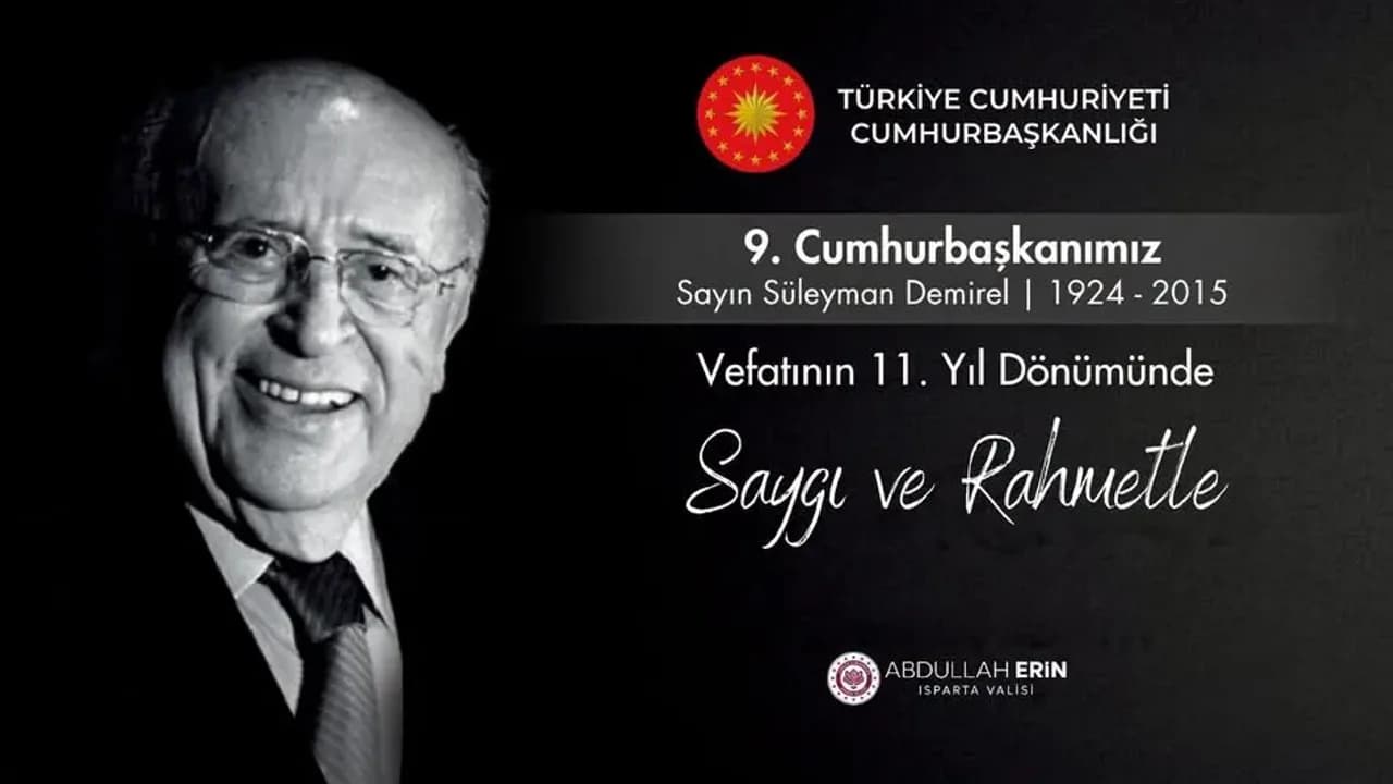 Isparta Valisi Abdullah Erin'den Süleyman Demirel Mesajı