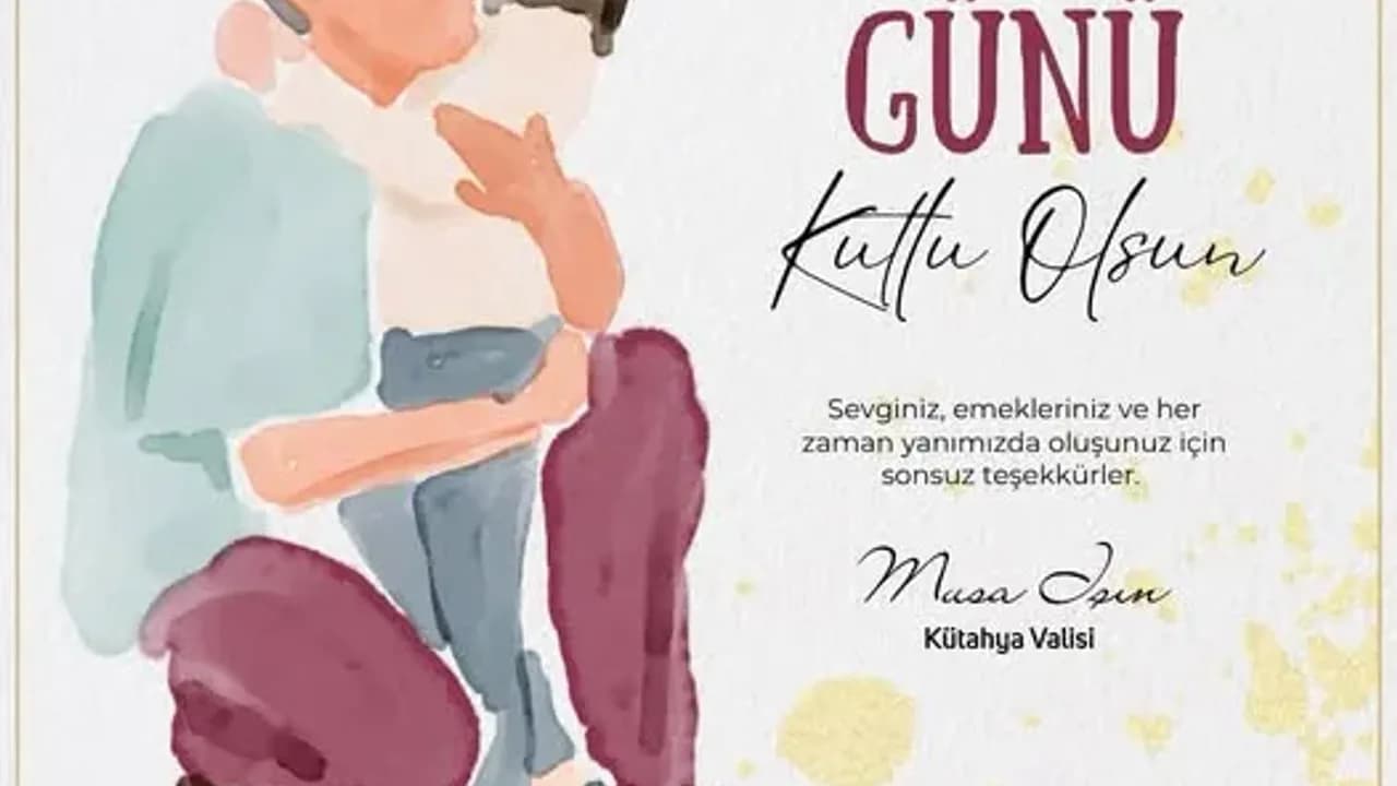 Kütahya Valiliği Babalar Günü İçin Kutlama Mesajı Yayınladı