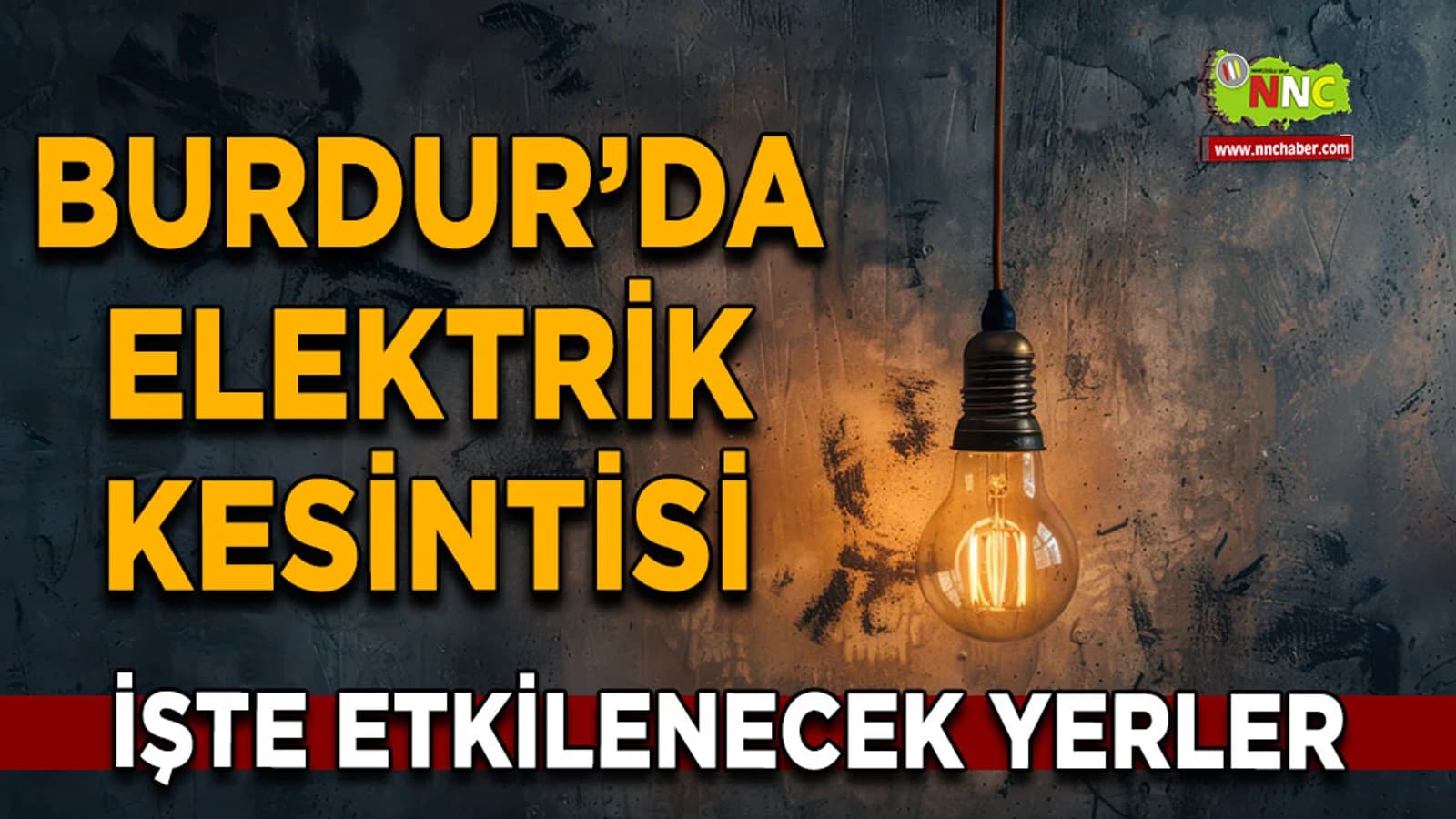 Burdur Merkez'de 21 Mayıs'ta Planlı Elektrik Kesintisi
