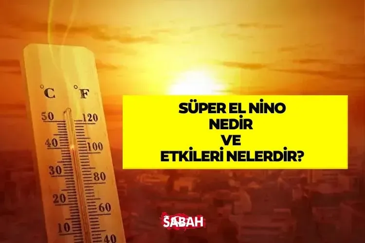 Meteoroloji tarafından yayınlanan verilere göre, bu yaz sıcaklıkların mevsim normallerin üzerinde geçeceği tahmin ediliyor. Uzmanların radarındaki bu küresel hareketliliğin arkasında ise Süper El Ni&ntilde;o yer alıyor. Bilim insanlarının "Süper El Nino" uyarılarının ardından, bu güçlü iklim olayının 2026 yılının ikinci yarısından itibaren etkisini arttırabileceği ön plana çıktı.