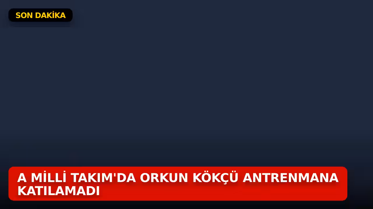 Orkun Kökçü konulu haberin kapak görseli