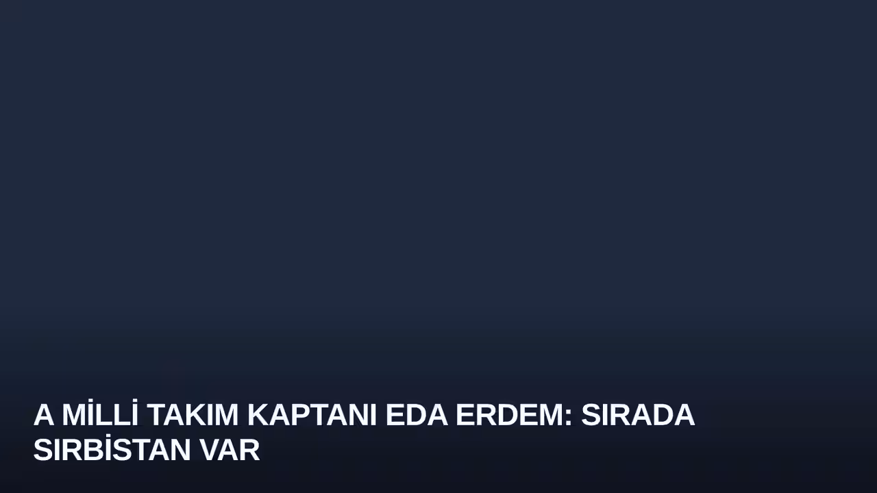 Eda Erdem konulu haberin kapak görseli