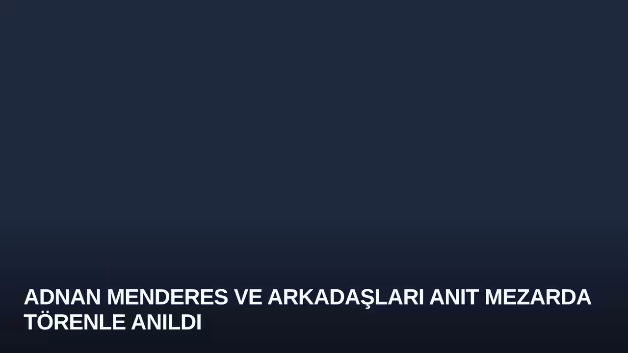 Adnan Menderes konulu haberin kapak görseli