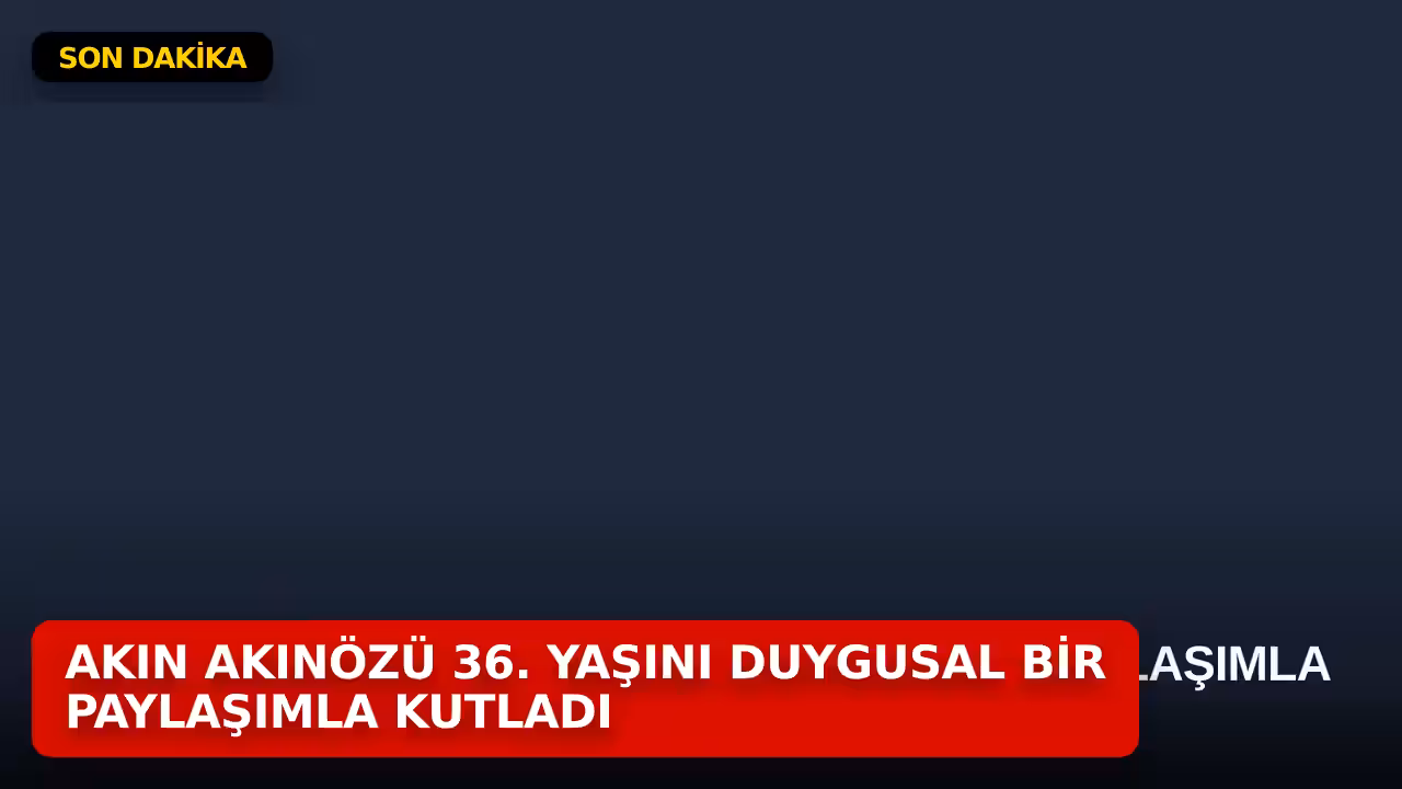Akın Akınözü konulu haberin kapak görseli