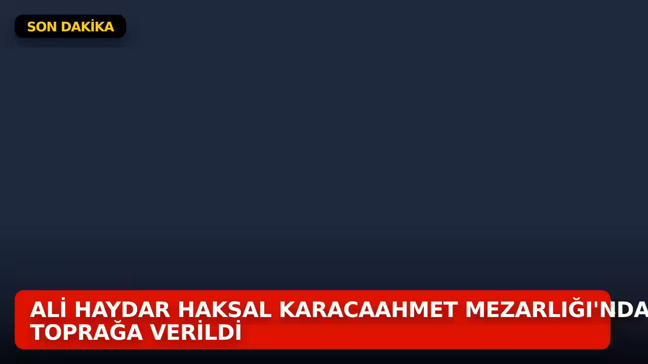 Ali Haydar Haksal konulu haberin kapak görseli