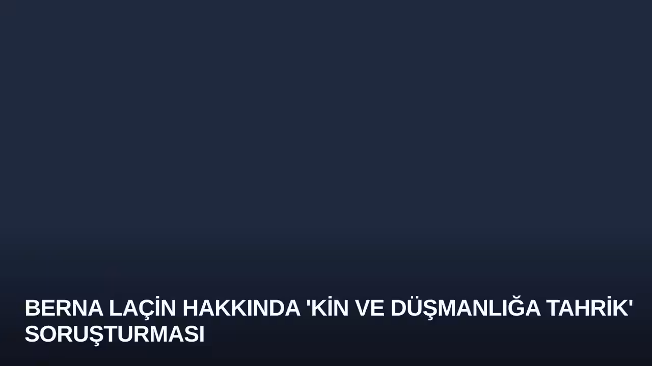 Berna Laçin konulu haberin kapak görseli