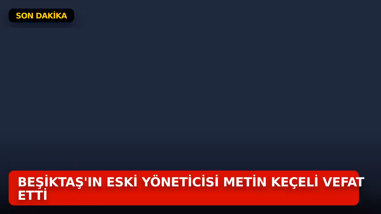Metin Keçeli konulu haberin kapak görseli