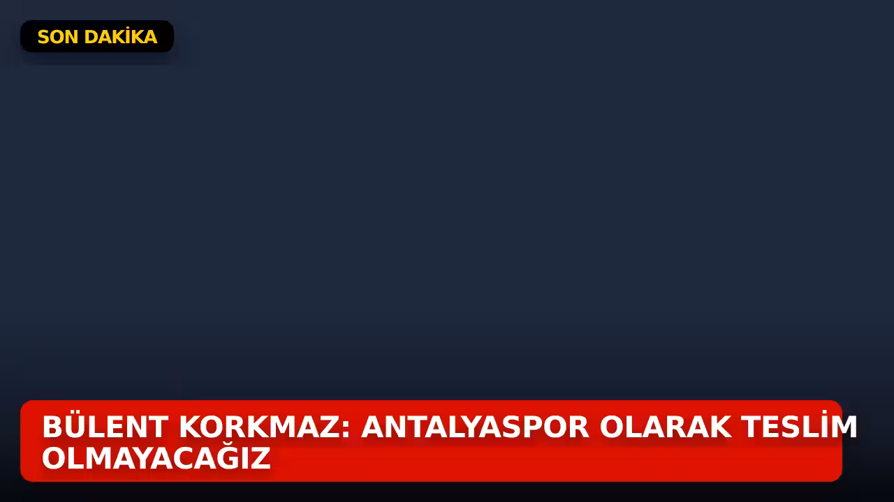 Bülent Korkmaz konulu haberin kapak görseli