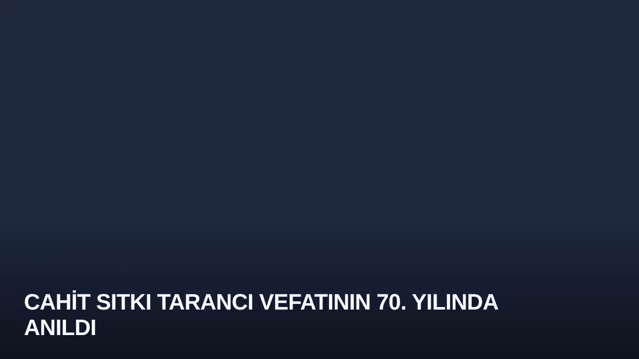 Cahit Sıtkı Tarancı konulu haberin kapak görseli