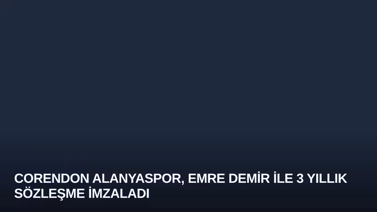 Corendon Alanyaspor, Emre Demir ile 3 Yıllık Sözleşme İmzaladı