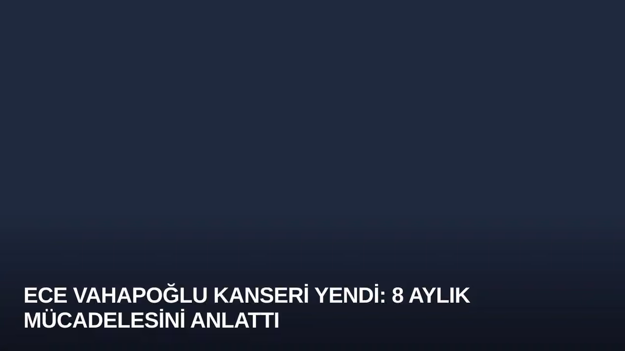 Ece Vahapoğlu konulu haberin kapak görseli