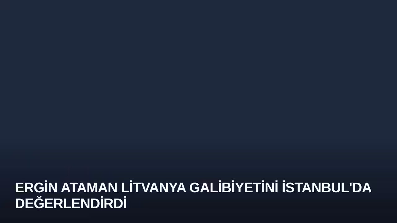 Ergin Ataman konulu haberin kapak görseli