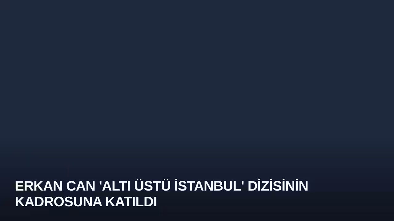 Erkan Can konulu haberin kapak görseli