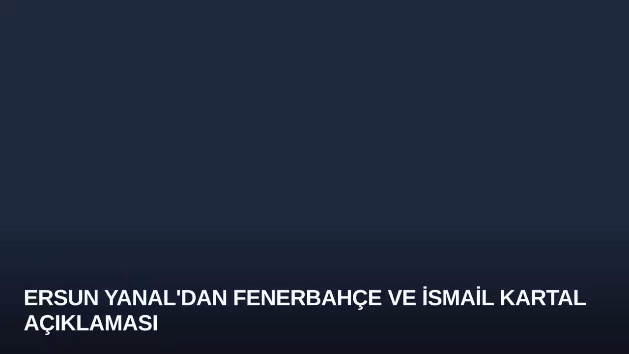 İsmail Kartal konulu haberin kapak görseli