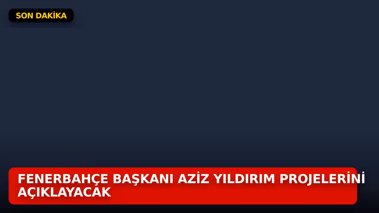 Aziz Yıldırım konulu haberin kapak görseli