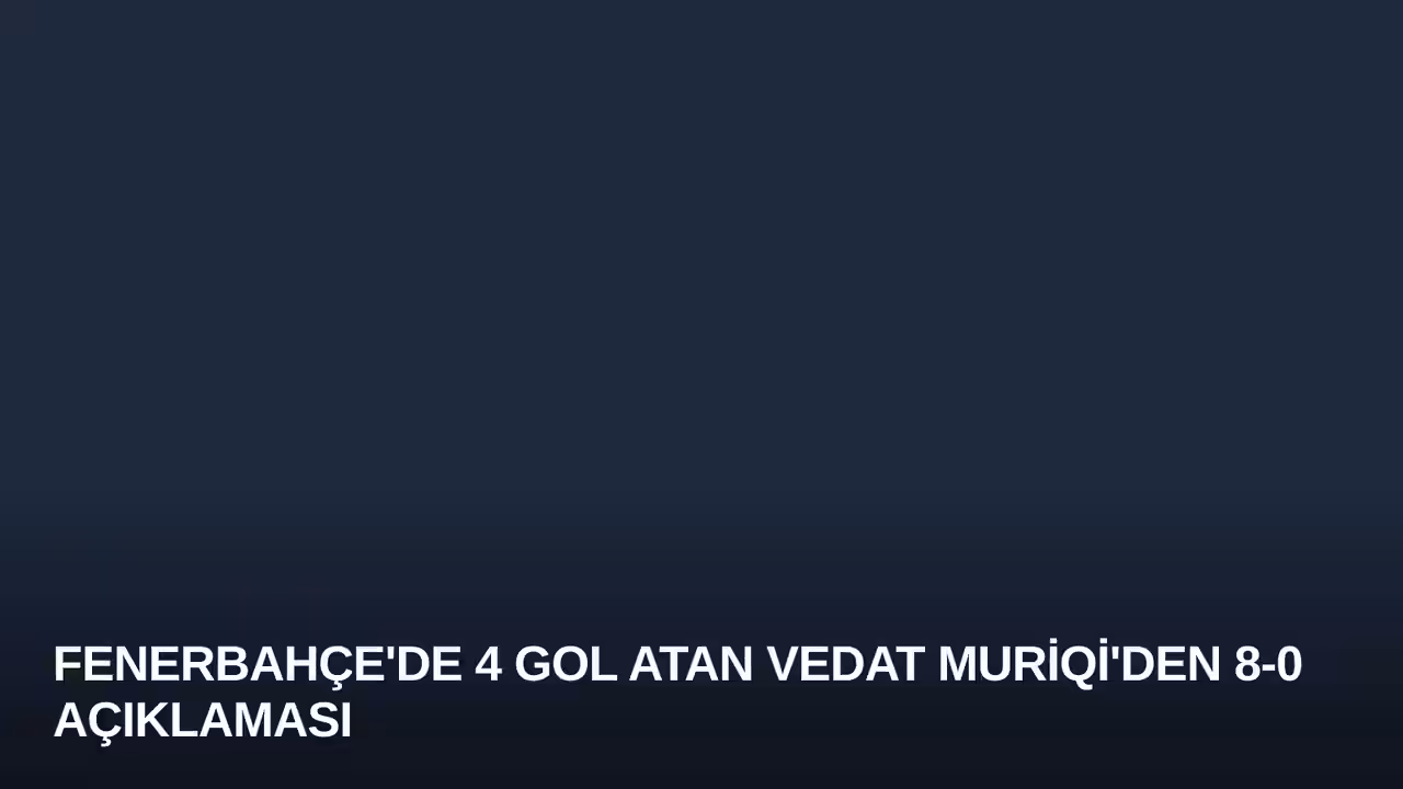 Vedat Muriqi konulu haberin kapak görseli
