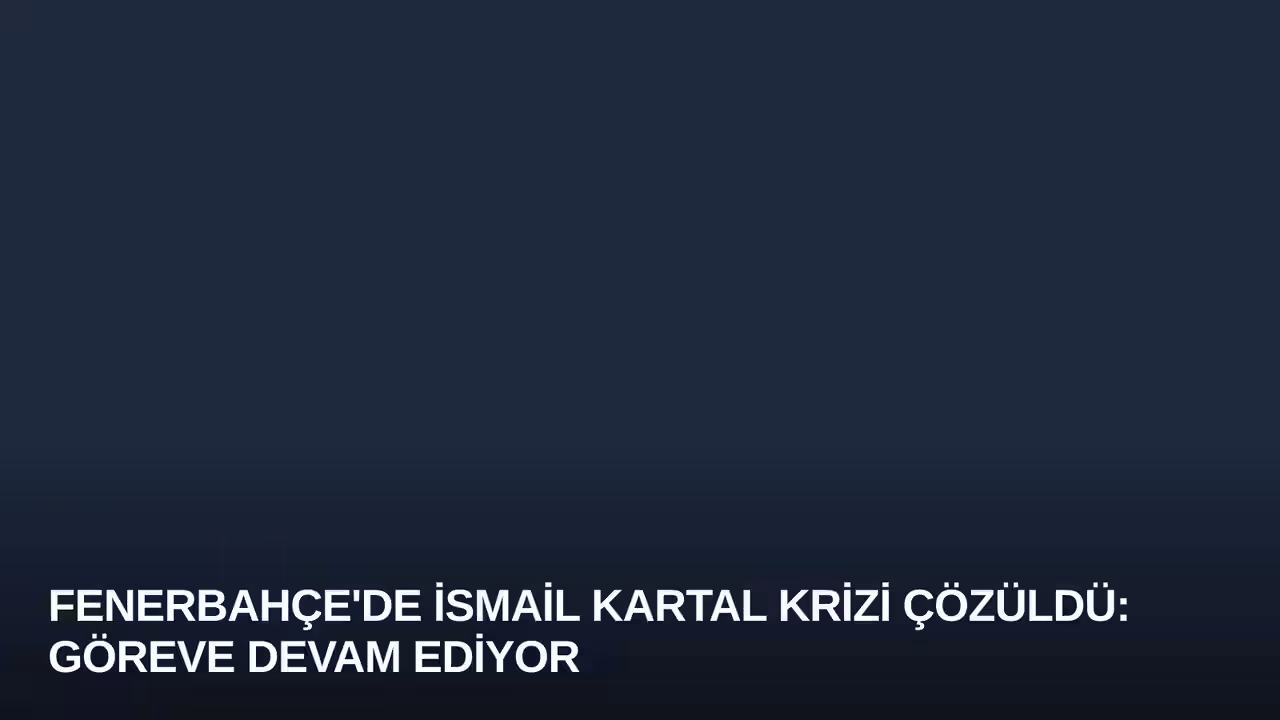 İsmail Kartal konulu haberin kapak görseli
