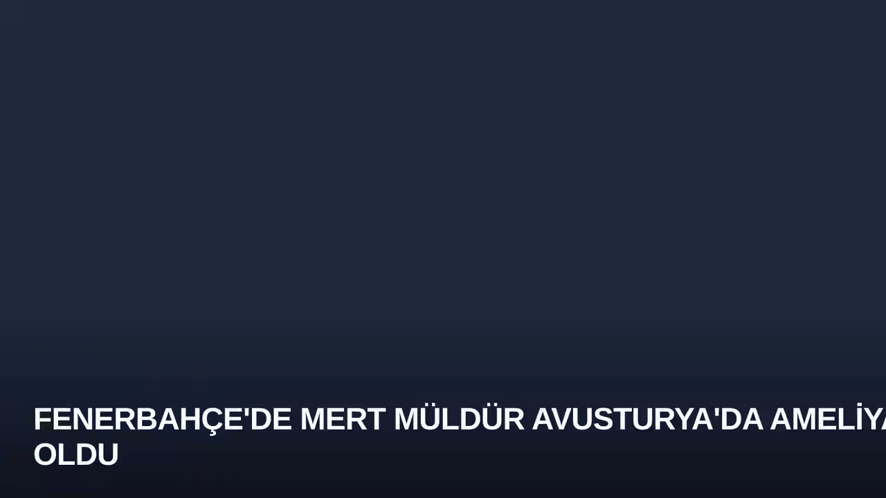 Mert Müldür konulu haberin kapak görseli