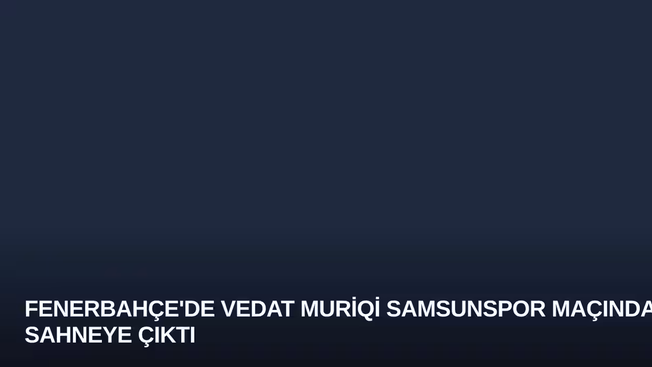 Vedat Muriqi konulu haberin kapak görseli