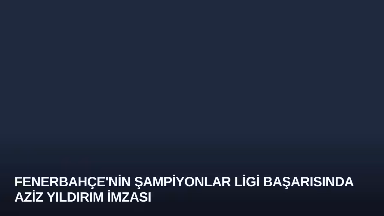 Aziz Yıldırım konulu haberin kapak görseli