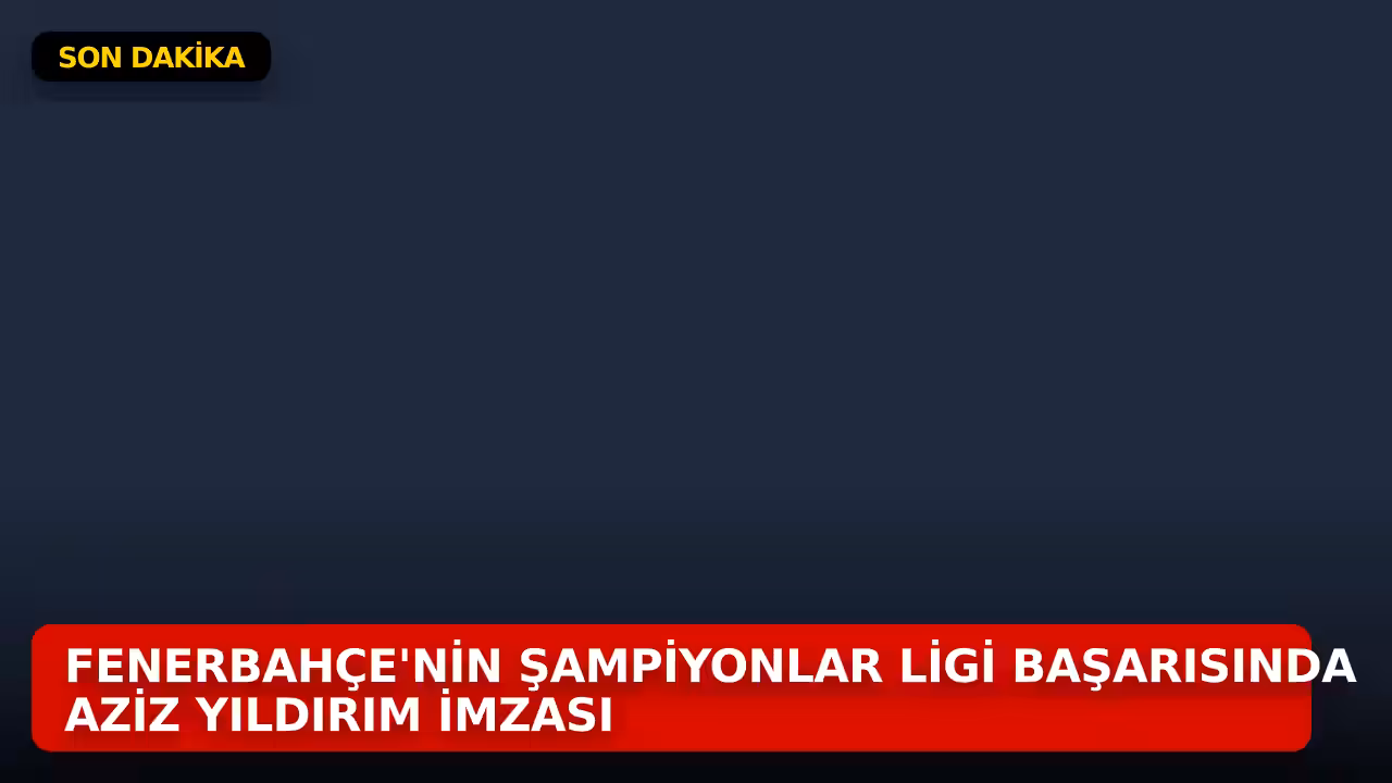 Aziz Yıldırım konulu haberin kapak görseli