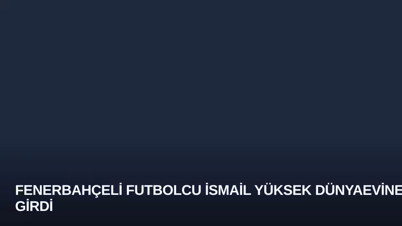Fenerbahçeli Futbolcu İsmail Yüksek Dünyaevine Girdi