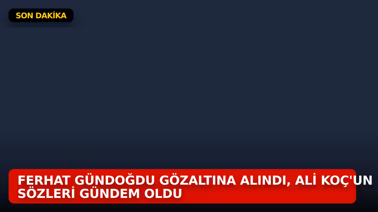 Ferhat Gündoğdu konulu haberin kapak görseli