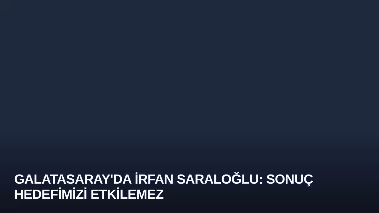 İrfan Saraloğlu konulu haberin kapak görseli