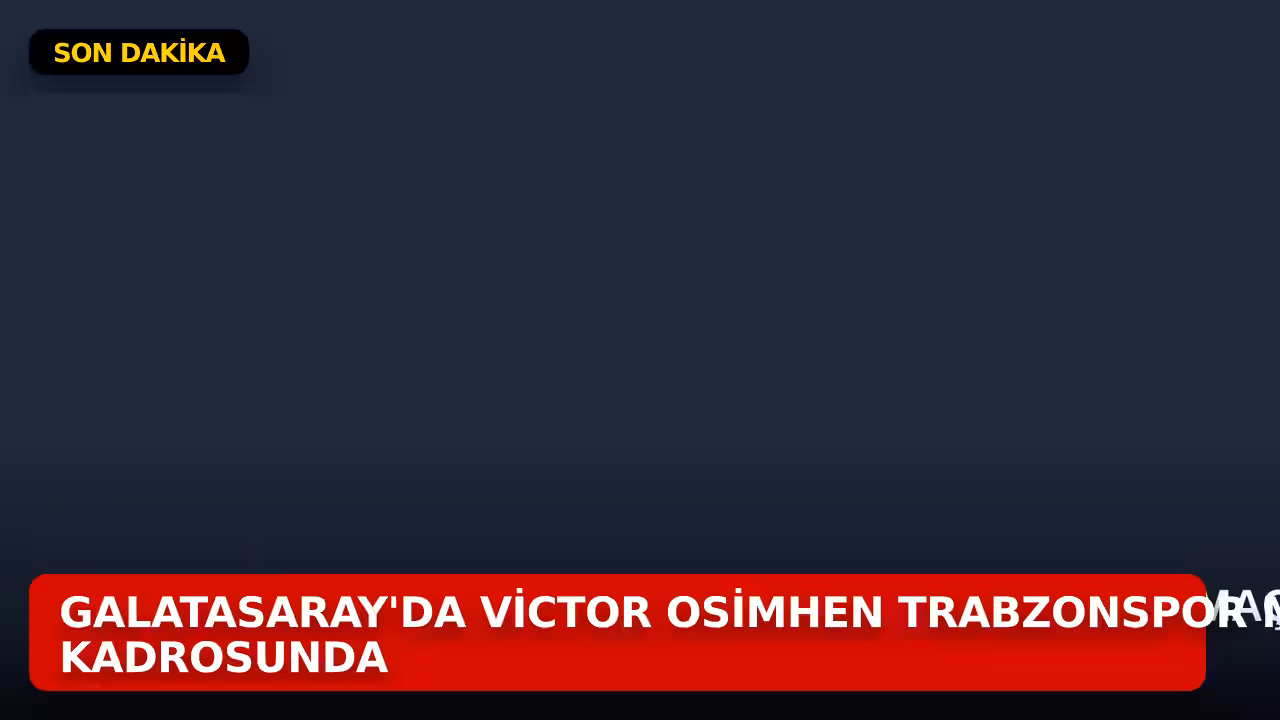 Victor Osimhen konulu haberin kapak görseli
