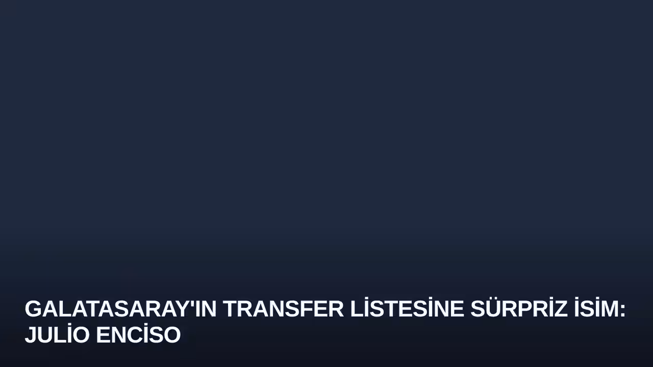 Galatasaray'ın Transfer Listesine Sürpriz İsim: Julio Enciso