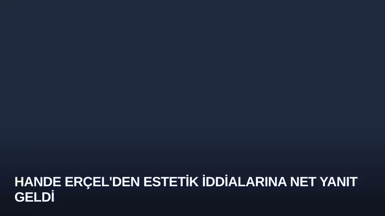 Hande Erçel konulu haberin kapak görseli