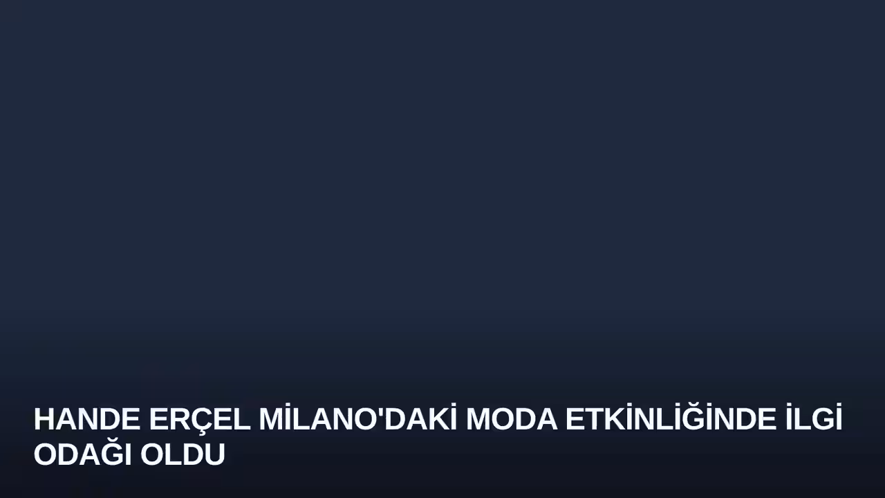 Hande Erçel konulu haberin kapak görseli