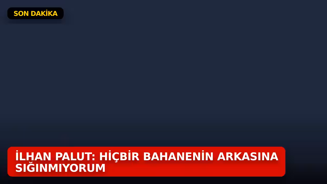 İlhan Palut konulu haberin kapak görseli