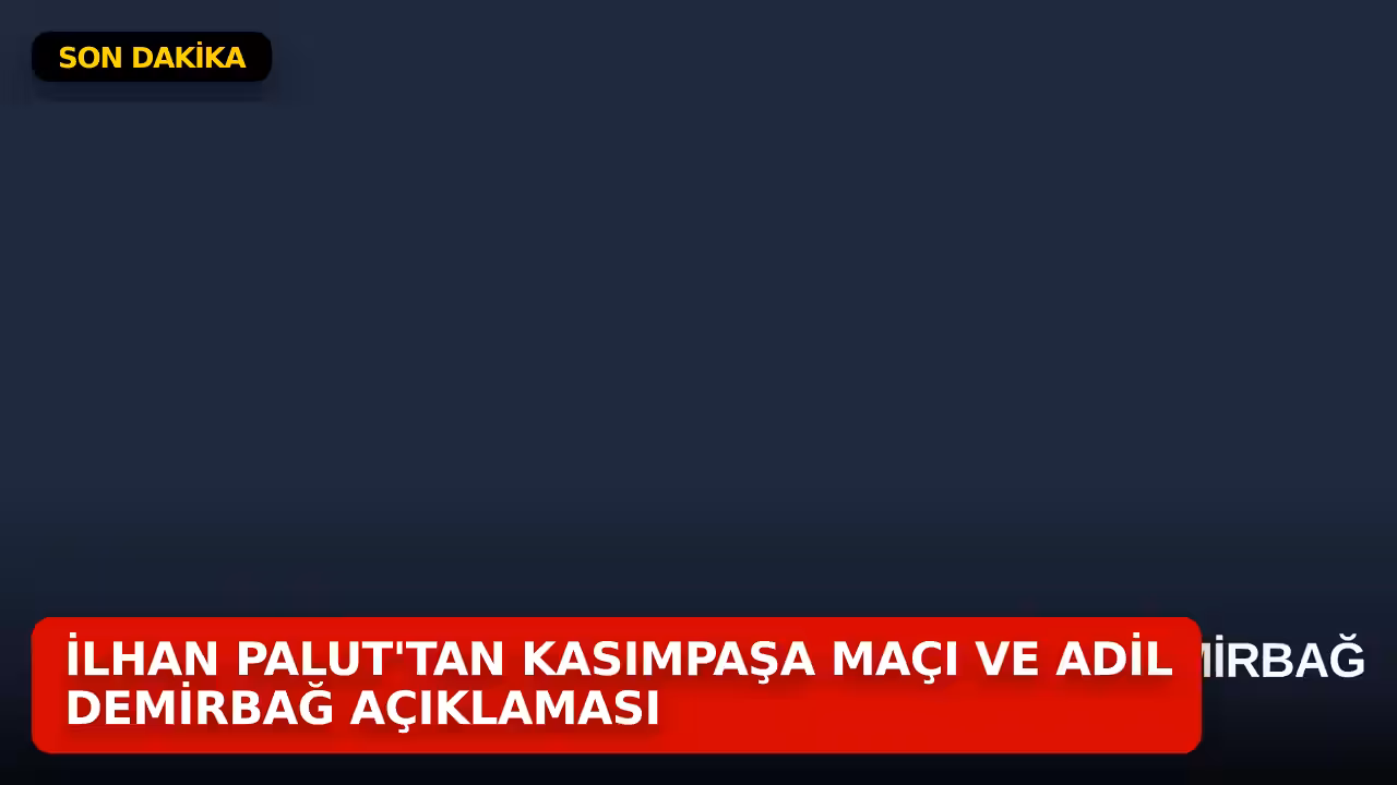 İlhan Palut konulu haberin kapak görseli