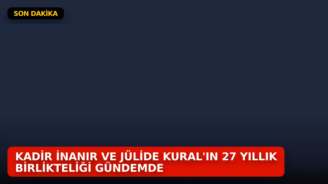 Kadir İnanır konulu haberin kapak görseli