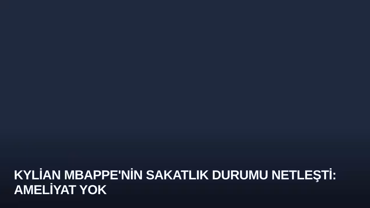 Kylian Mbappe konulu haberin kapak görseli