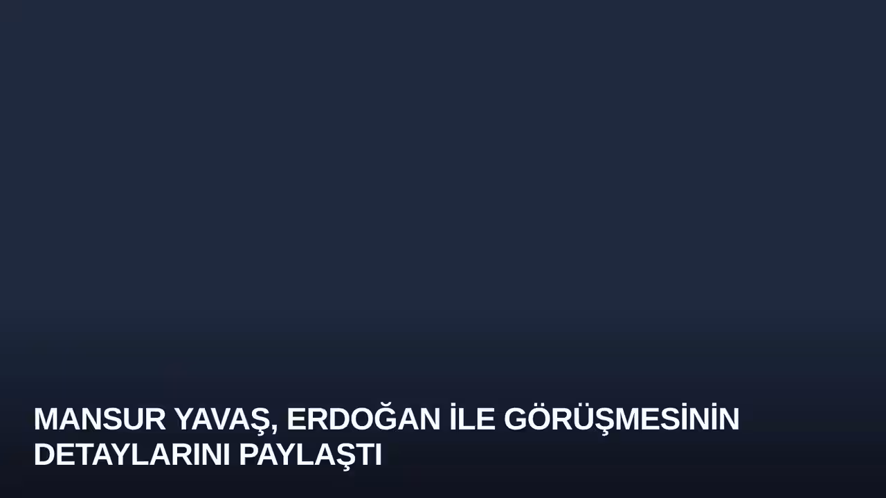 Mansur Yavaş konulu haberin kapak görseli