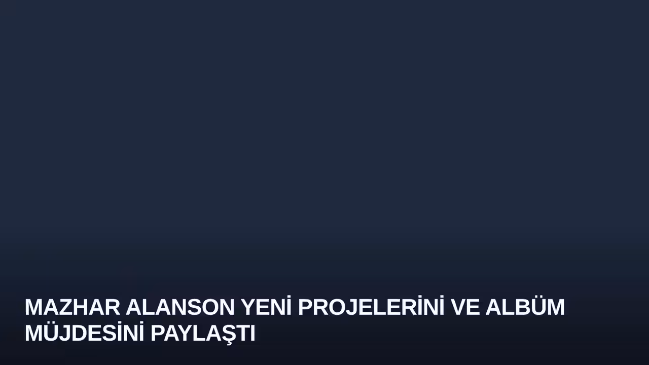 Mazhar Alanson Yeni Projelerini ve Albüm Müjdesini Paylaştı