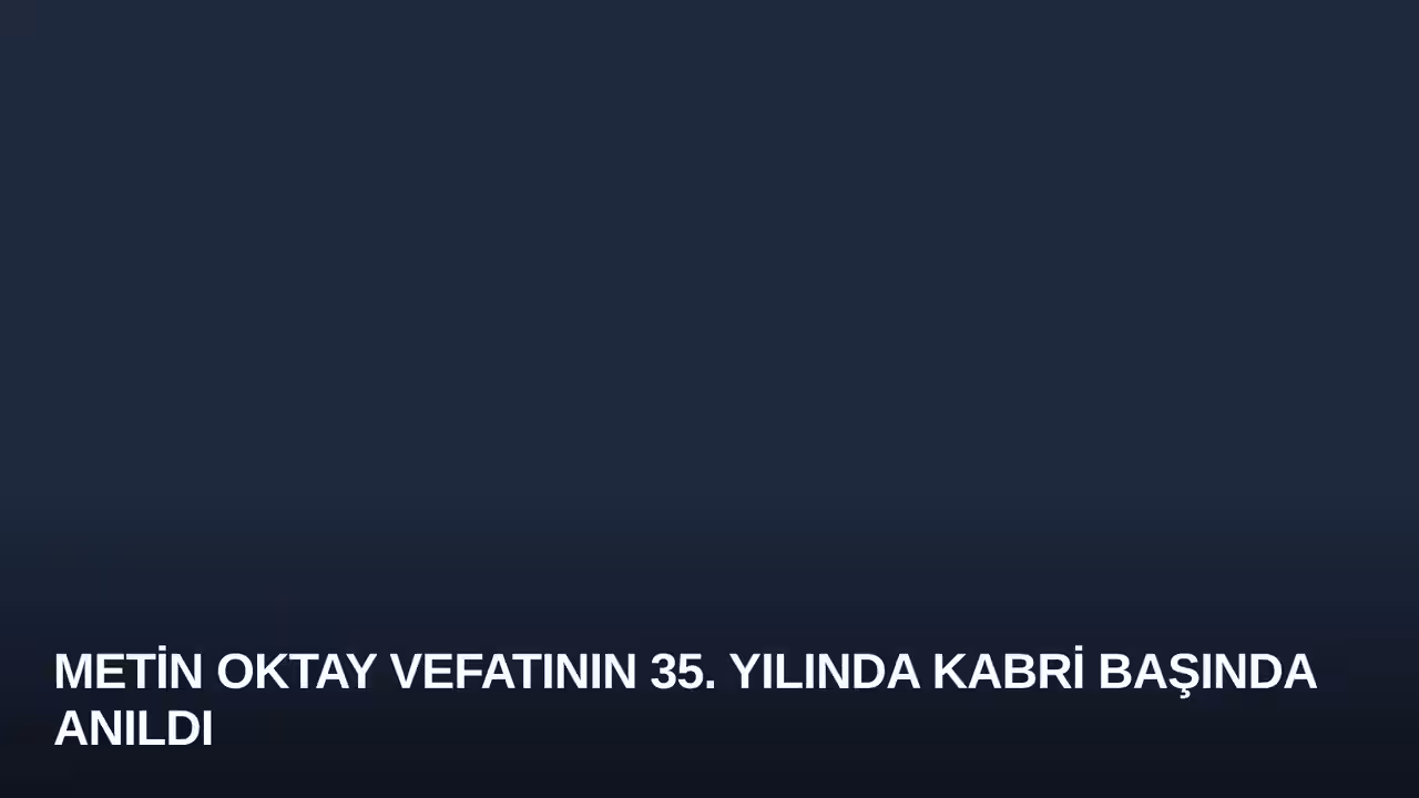 Metin Oktay konulu haberin kapak görseli