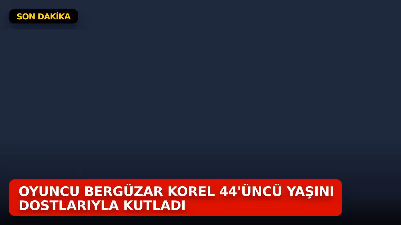 Bergüzar Korel konulu haberin kapak görseli