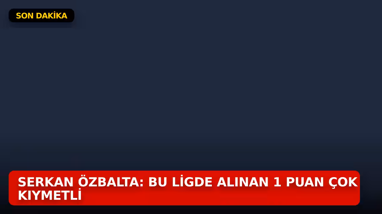 Serkan Özbalta konulu haberin kapak görseli