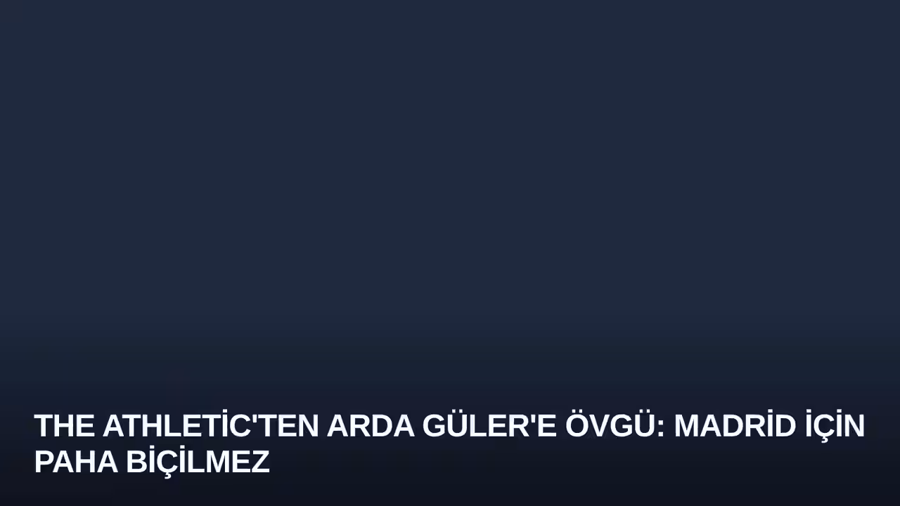 Arda Güler konulu haberin kapak görseli