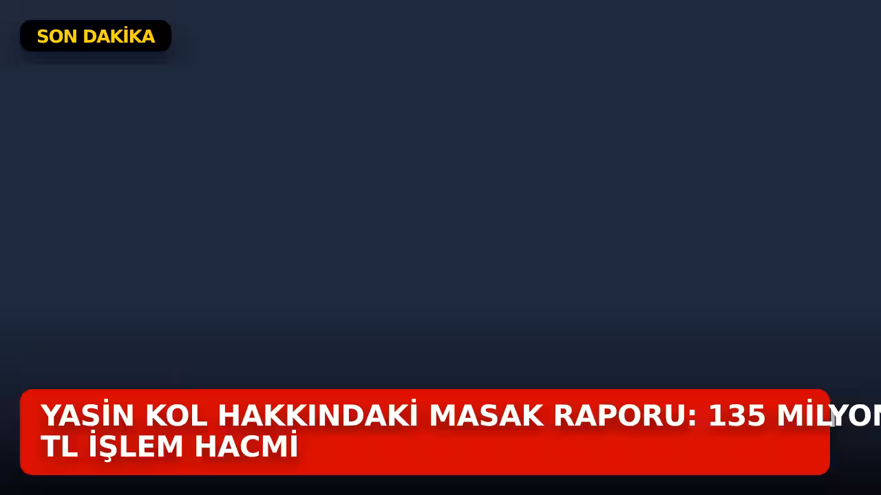 Yasin Kol konulu haberin kapak görseli