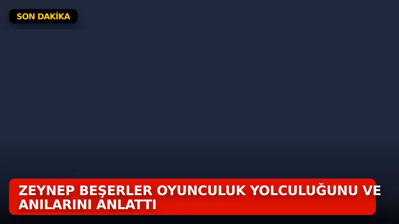 Zeynep Beşerler konulu haberin kapak görseli