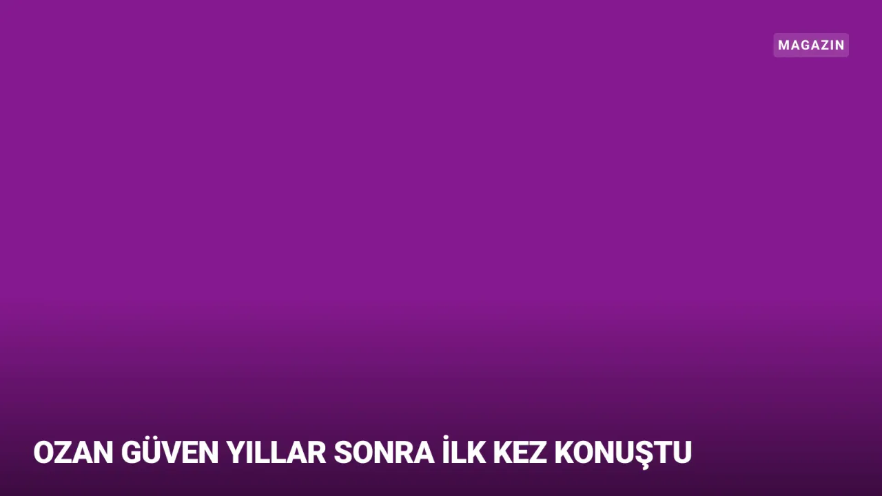 Ozan Güven Yıllar Sonra Sessizliğini Bozdu: Çok Şık Bir Kurbandım