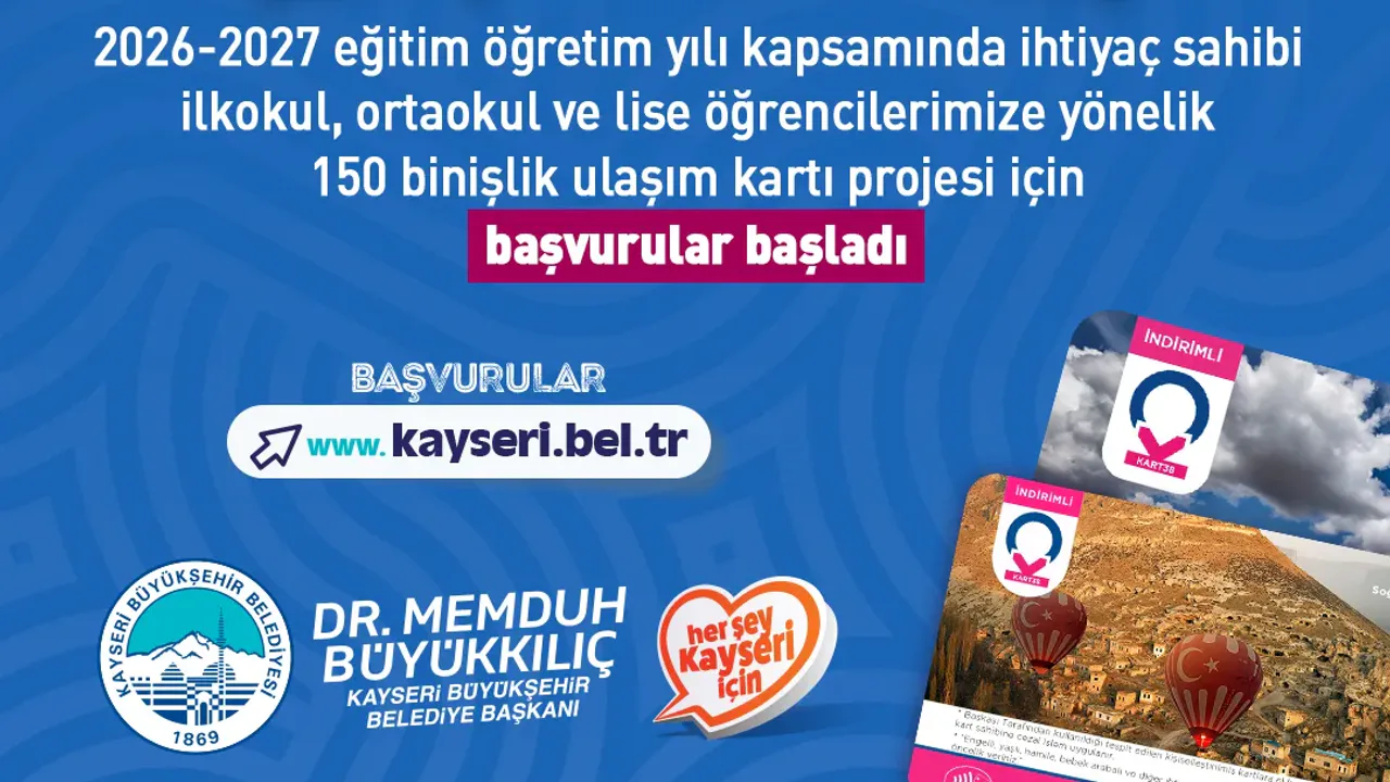 Kayseri Büyükşehir'den Öğrencilere Ulaşım Kartı Desteği